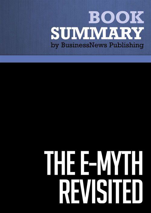 Couverture ebook de Summary: The E-Myth Revisited, de Businessnews Publishing