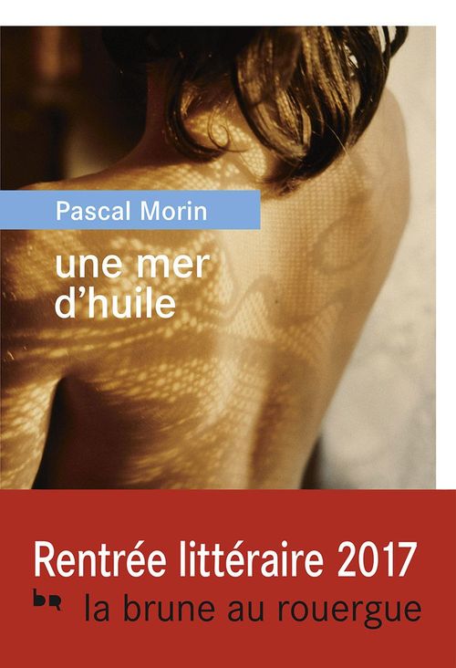 ebook cover of Une mer d'huile, by Pascal Morin