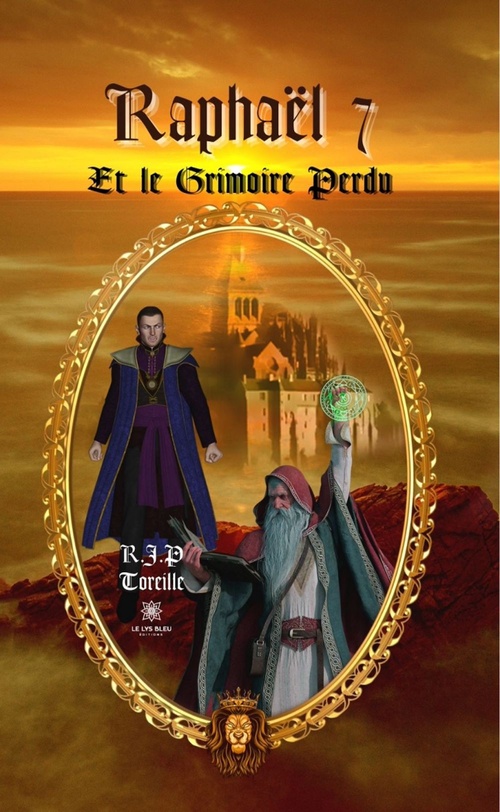 ebook cover of Raphaël 7 Et le Grimoire Perdu, by Raphaël Jean-Philippe Toreille