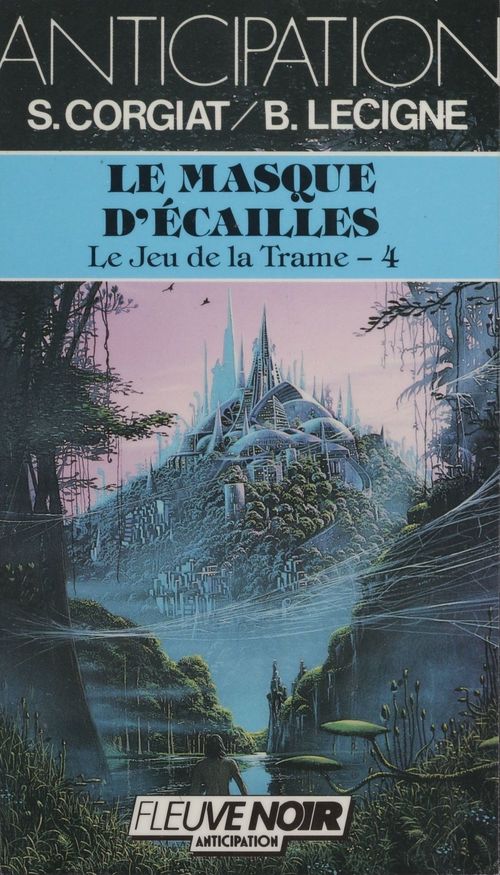 ebook cover of Le Jeu de la trame (4), by Bruno Lecigne, Sylviane Corgiat