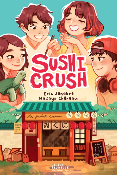 Couverture ebook de Sushi Crush, de Eric Senabre, Laure Ngo