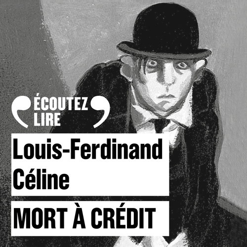 audiobook cover of Mort à crédit, by Louis-Ferdinand Céline