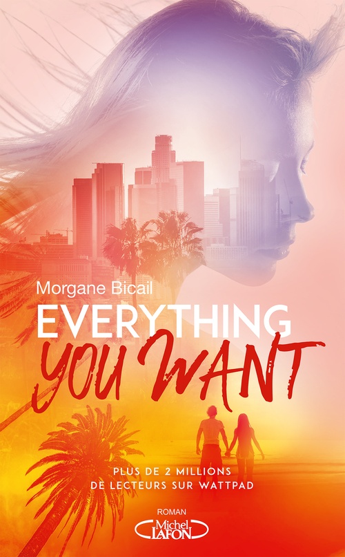 ebook cover of Everything you want, by Morgane Bicail