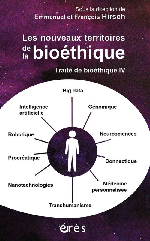 Couverture ebook de Traité de bioéthique IV, de Emmanuel Hirsch, François Hirsch