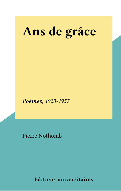 Couverture ebook de Ans de grâce, de Pierre Nothomb