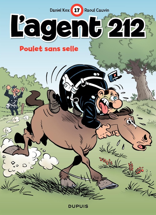 Couverture ebook de L'Agent 212 - Tome 17 - Poulet sans selle, de Raoul Cauvin, Daniel Kox