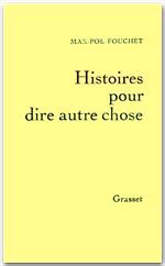 Couverture ebook de Histoires pour dire autre chose, de Max-Pol Fouchet