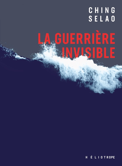 ebook cover of La guerrière invisible, by Ching Selao