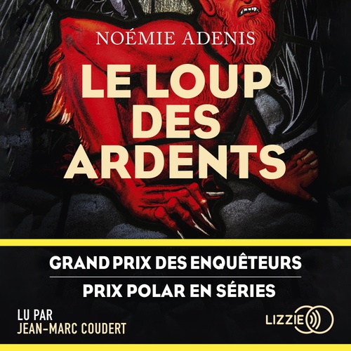 Couverture audiobook de Le Loup des Ardents, de Noemie Adenis