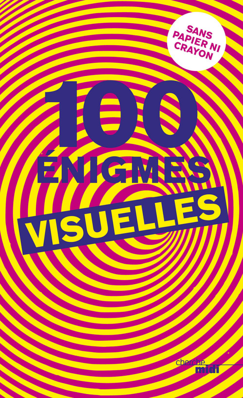 ebook cover of 100 énigmes visuelles, by Pierre Dhombres-kassab