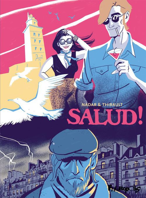 ebook cover of Salud !, by Philippe Thirault, Nadar