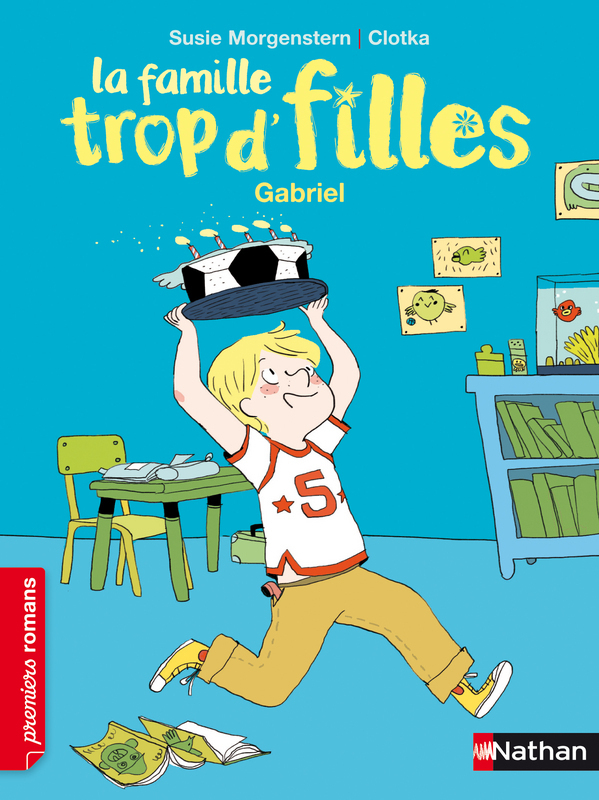 Couverture ebook de La famille trop d'filles: gabriel, de Susie Morgenstern, Clotka