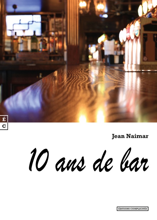 ebook cover of 10 ans de bar, by Jean Naimar