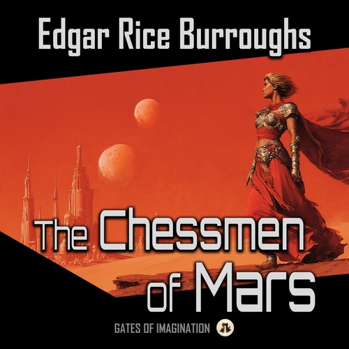 audiobook cover of The Chessmen of Mars, by Edgar Rice Burroughs