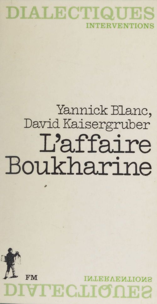 ebook cover of L'Affaire Boukharine ou le Recours de la mémoire, by David Kaisergruber, Yannick Blanc