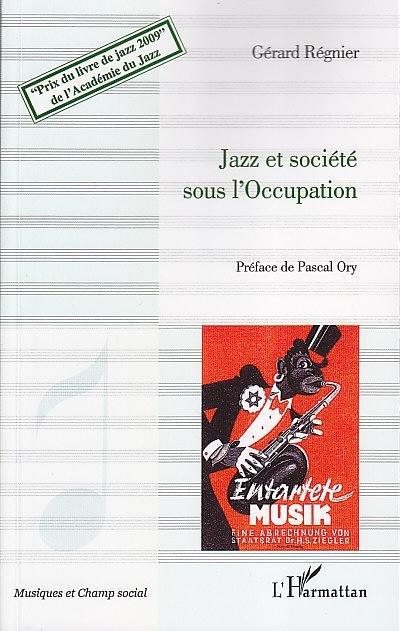 Couverture ebook de Jazz et société sous l'Occupation, de Gérard Regnier