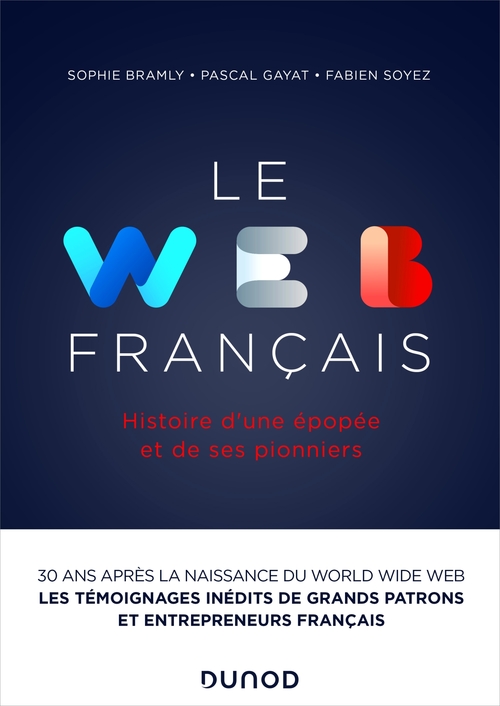 Couverture ebook de Le Web français, de Sophie Bramly, Pascal Gayat, Fabien Soyez