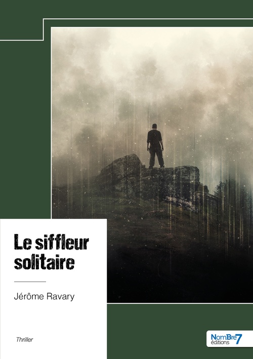 Couverture ebook de Le siffleur solitaire, de Jérôme Ravary
