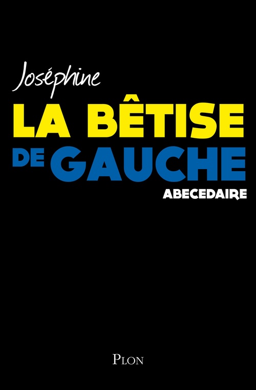 ebook cover of La bêtise de gauche, by Josephine