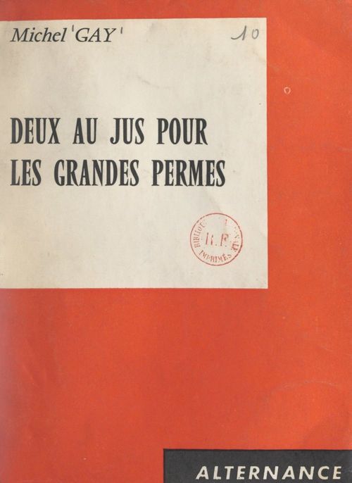 Couverture ebook de Deux au jus pour les grandes permes, de Michel Gay