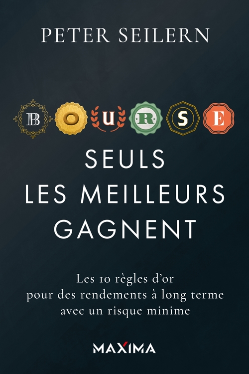 Couverture ebook de Bourse: seuls les meilleurs gagnent, de Peter Seilern