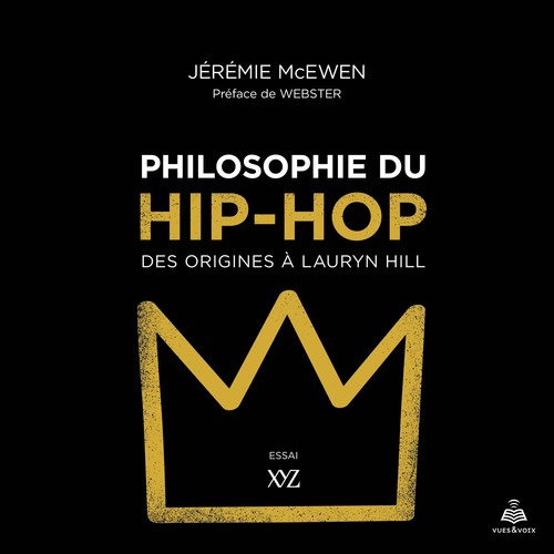 Couverture audiobook de Philosophie du hip-hop : des origines à Lauryn Hill, de Jérémie McEwen