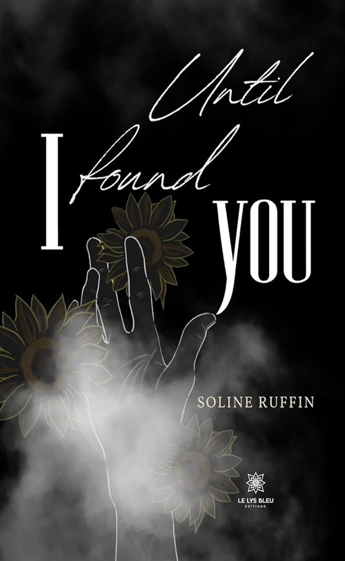 Couverture ebook de Until I found you, de Soline Ruffin