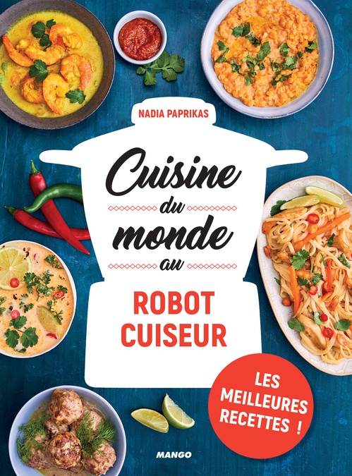 Couverture ebook de Cuisine du monde au robot cuiseur, de Nadia Paprikas