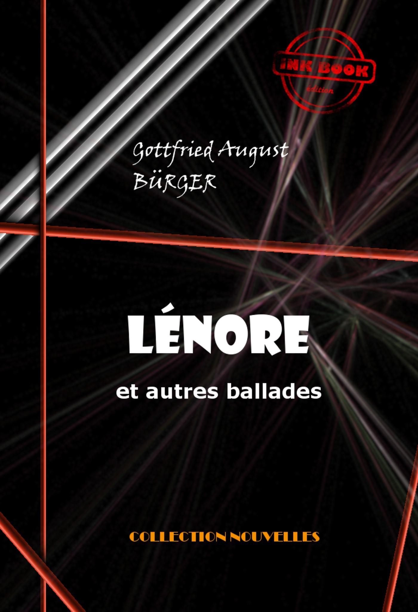 ebook cover of Lénore, et autres ballades [édition intégrale revue et mise à jour], by Gottfried August Burger