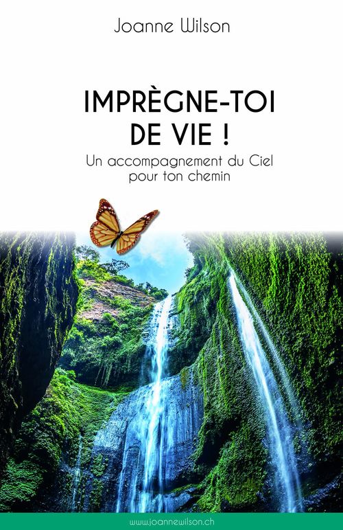 Couverture ebook de Imprègne-toi de Vie !, de Joanne Wilson
