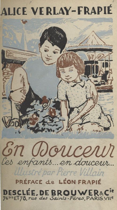 Couverture ebook de En douceur les enfants... en douceur, de Alice Verlay-Frapie