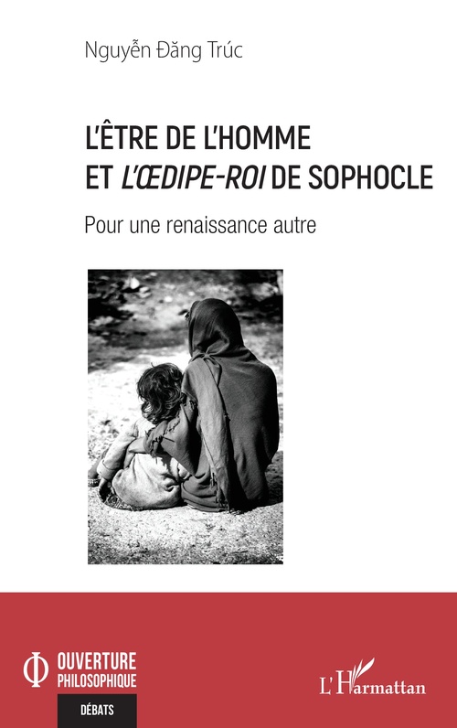 Couverture ebook de L´être de l´homme et L´OEdipe-Roi de Sophocle, de Dang Truc Nguyen