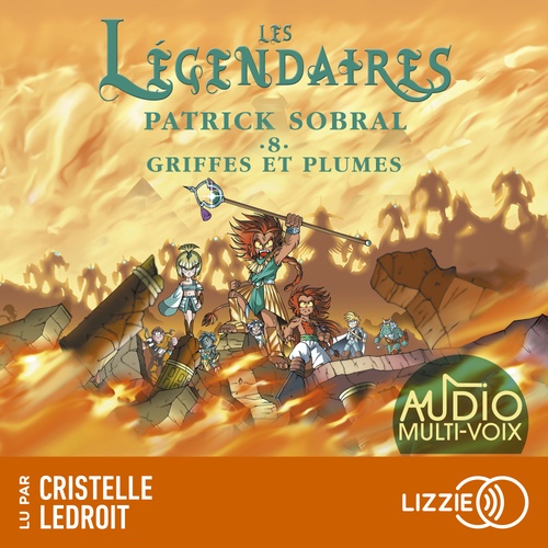 Couverture audiobook de Les Légendaires - Griffes et plumes - Tome 8, de Patrick Sobral