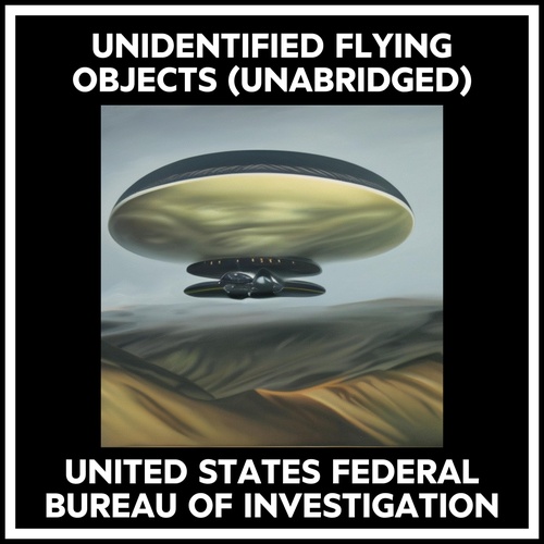Couverture audiobook de Unidentified Flying Objects (Unabridged), de Bureau Of Investigation