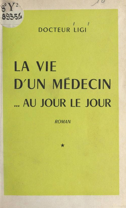 Couverture ebook de La vie d'un médecin... au jour le jour, de Isaac Ligi