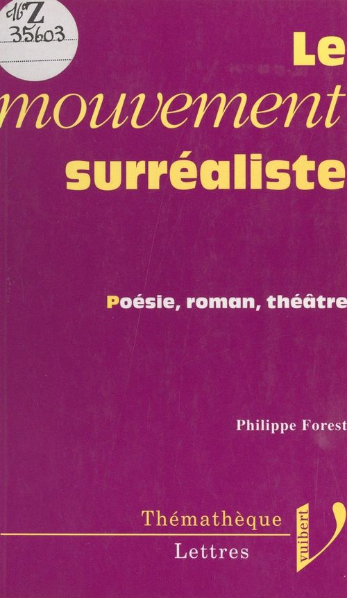 ebook cover of Le mouvement surréaliste, by Philippe Forest