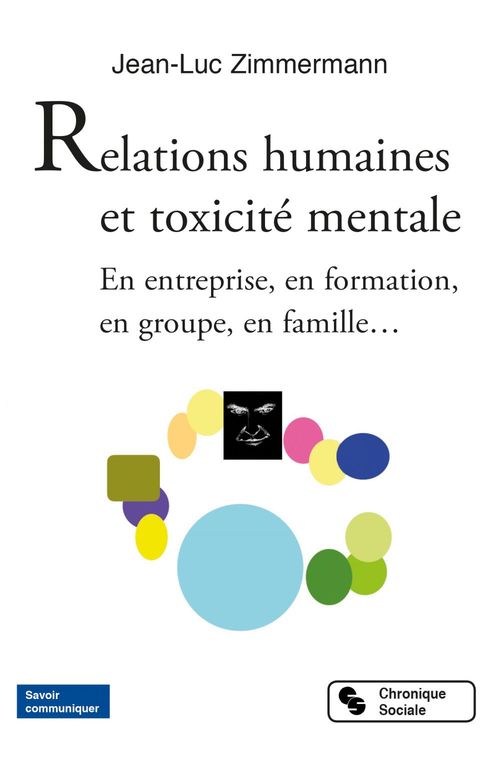 Couverture ebook de Relations humaines et toxicité mentale, de Jean-luc Zimmermann