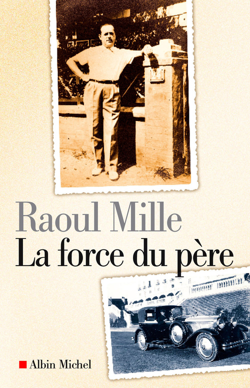 Couverture ebook de La Force du père, de Raoul Mille