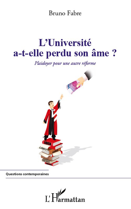 Couverture ebook de L'université a-t-elle perdu son âme ?, de Bruno Fabre
