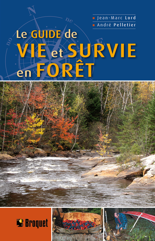 ebook cover of Le guide de vie et survie en forêt, by Jean-Marc Lord, André Pelletier