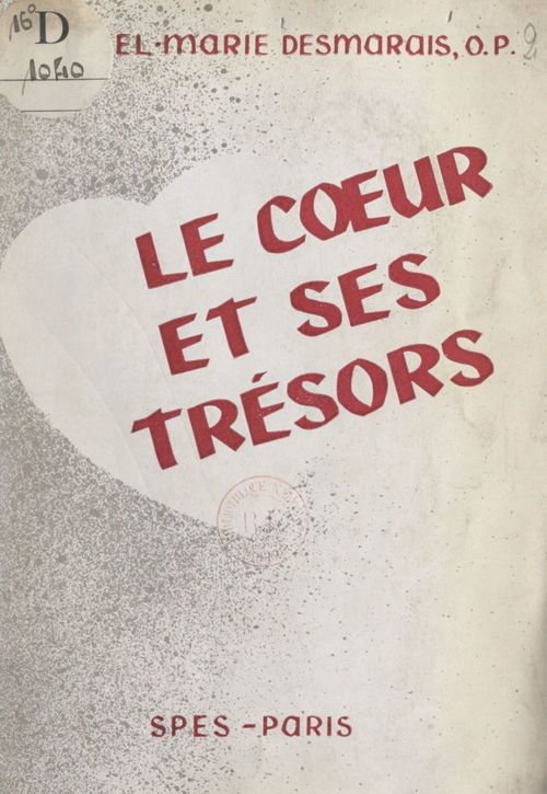 ebook cover of Le coeur et ses trésors, by Marcel-Marie Desmarais