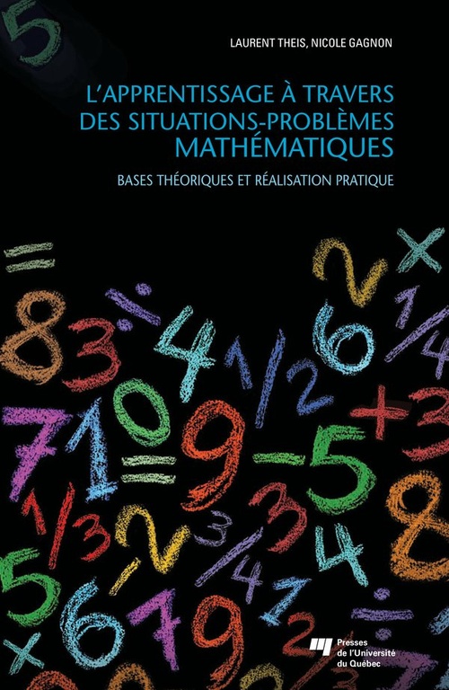 Couverture ebook de L'apprentissage à travers des situations-problèmes mathématiques, de Laurent Theis