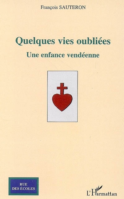 ebook cover of Quelques vies oubliées, by François Sauteron