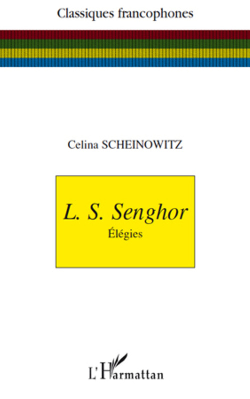 Couverture ebook de L. S. Senghor, de Célina Scheinowitz
