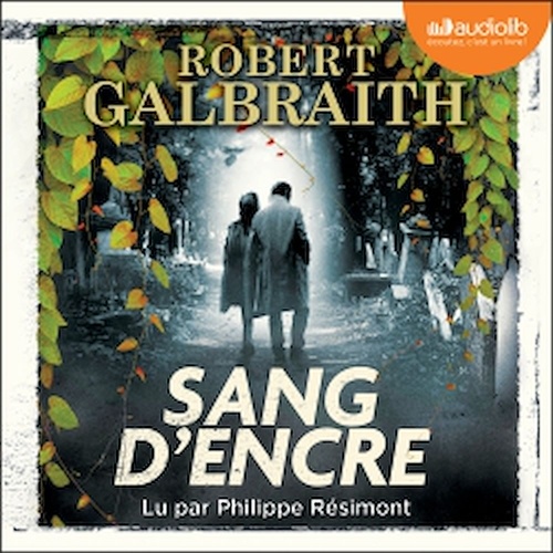 Couverture audiobook de Sang d'encre, de Robert Galbraith