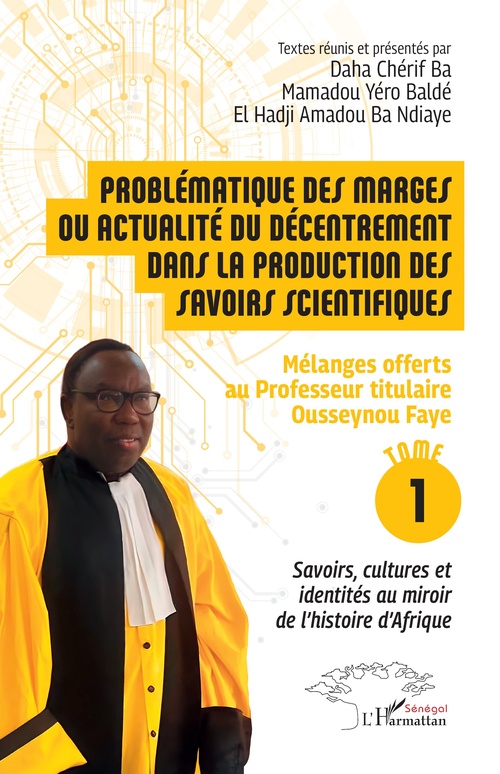 ebook cover of Problématique des marges ou actualité du décentrement dans la production des savoirs scientifiques, by Collectif