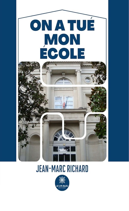 Couverture ebook de On a tué mon école, de Jean-Marc Richard