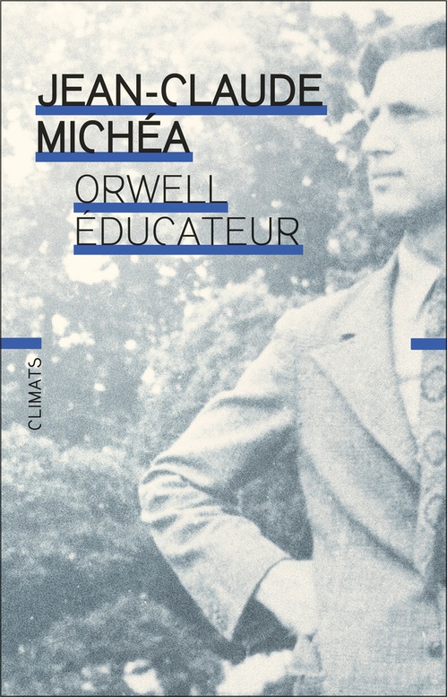 Couverture ebook de Orwell éducateur, de Jean-Claude Michéa