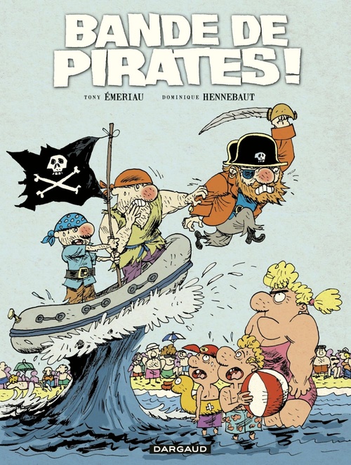 ebook cover of Bande de pirates !, by Tony Emeriau