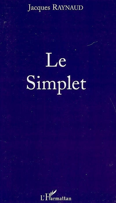 Couverture ebook de Le simplet, de Jacques Raynaud